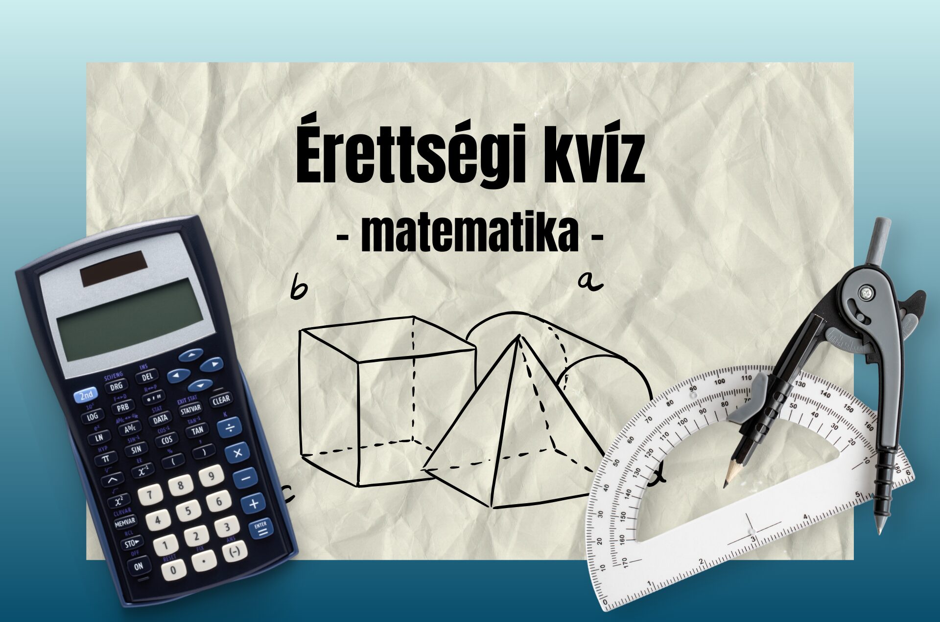 Le tudnál érettségizni matekból_ Derítsd ki kvízünkkel!